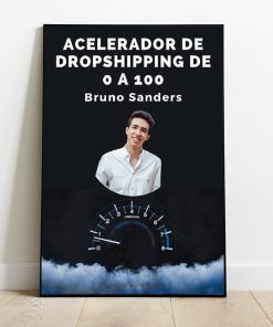 Acelerador Dropshipping de 0 a 100 (1.0 y 2.0) de Bruno Sanders