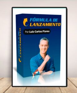 Curso Formula de Lanzamiento de Luis Carlos Flores